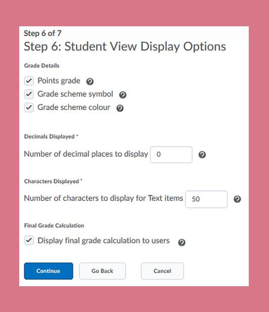 Screenshot of step 6 - setting the student view display options