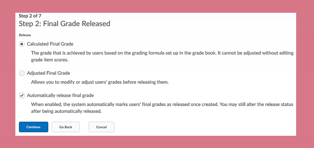 Screenshot of step 2 - how and when the final grade will be released