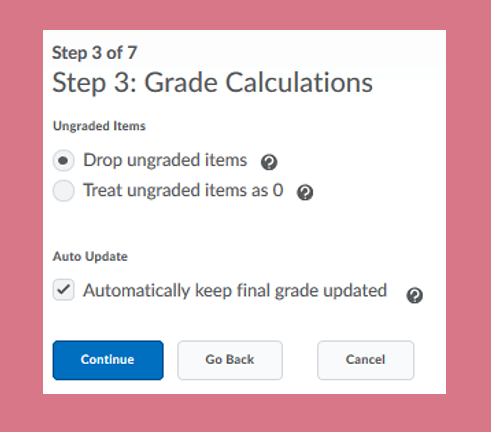 Screenshot of step 3 - how the grade will be calculated and how ungraded items will be treated