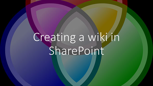 screenshot of Creating a wiki in SharePoint